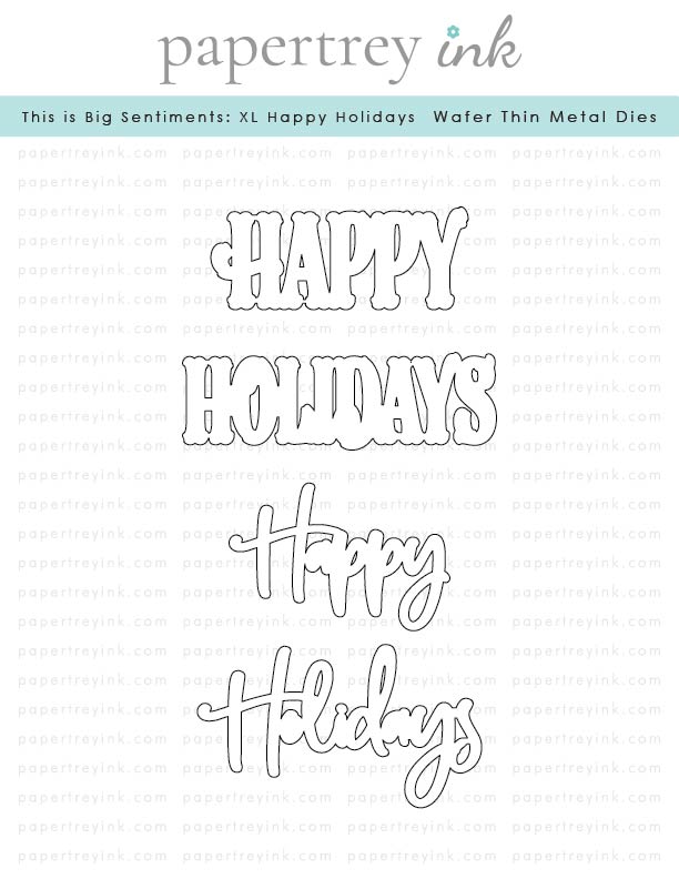 This is Big Sentiments: XL Happy Holidays Die