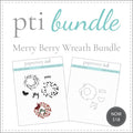 Merry Berry Wreath Stamp Set + Die Bundle