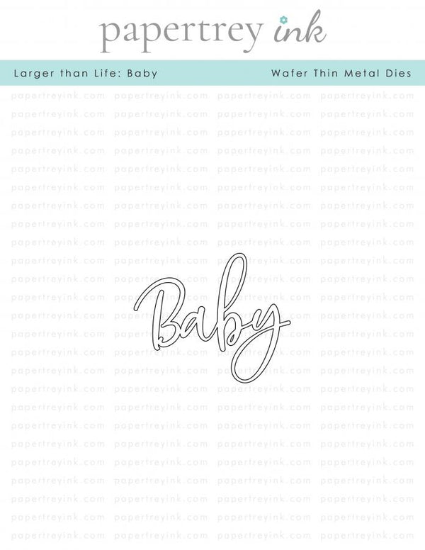Larger than Life: Baby Die