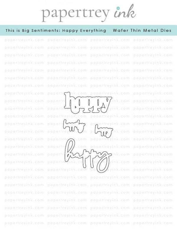 This is Big Sentiments: Happy Everything Die