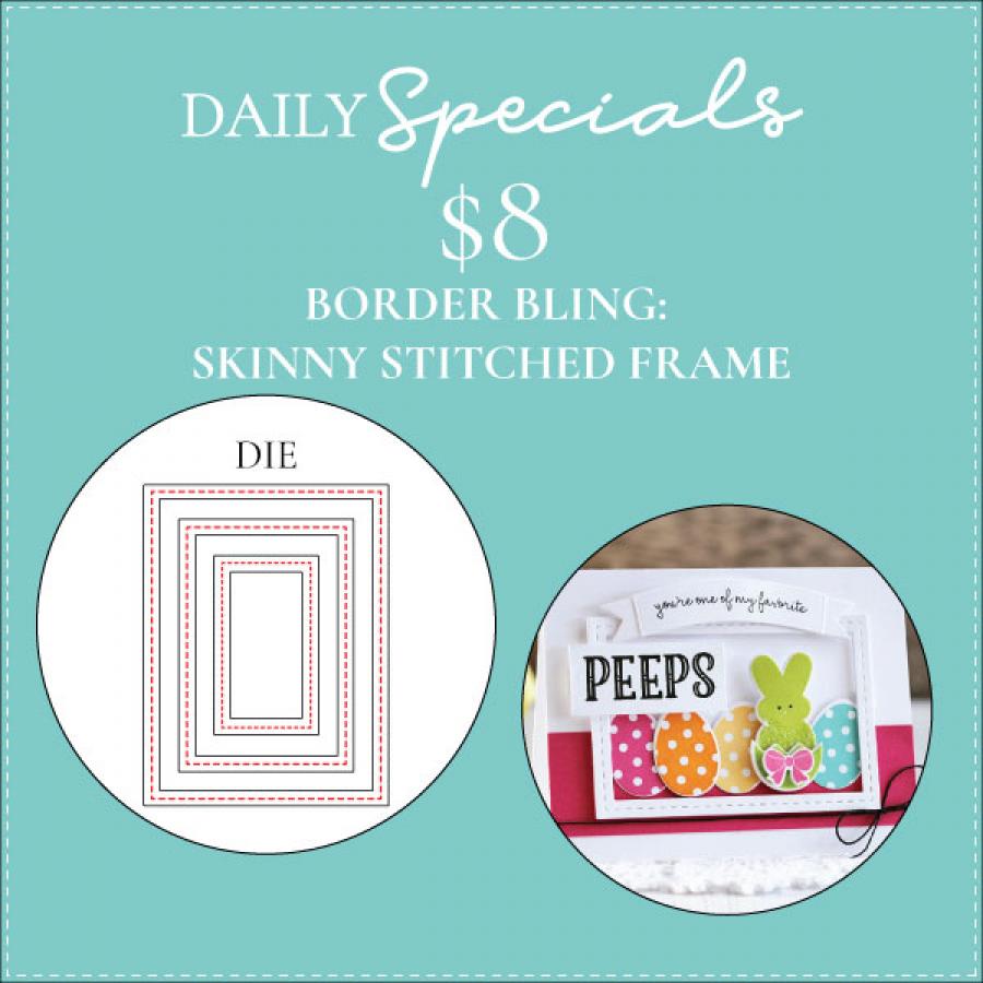 Daily Special - Border Bling: Skinny Stitched Frame Die