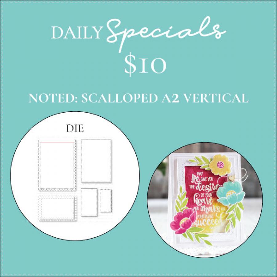 Daily Special - Noted: Scalloped A2 Vertical Die