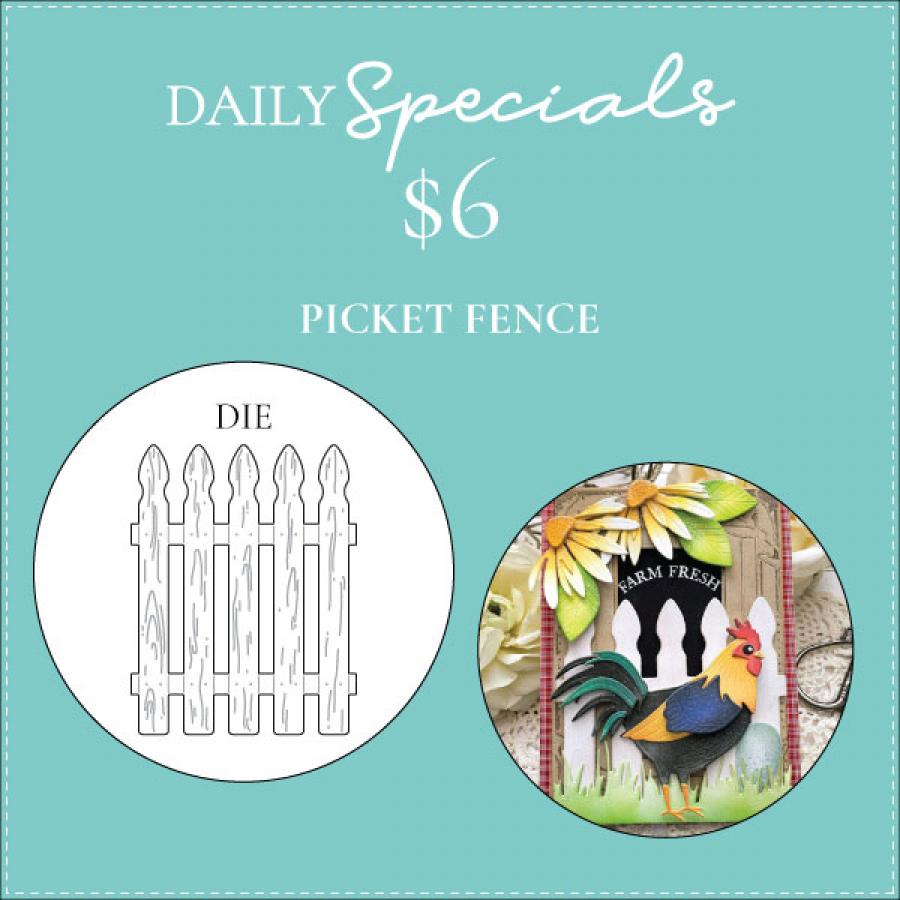 Daily Special - Picket Fence Die