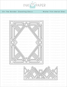 On the Border: Dazzling Deco Die