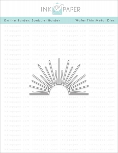 On the Border: Sunburst Border Die