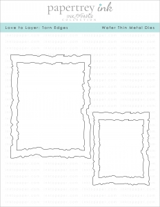 Love to Layer: Torn Edges Die