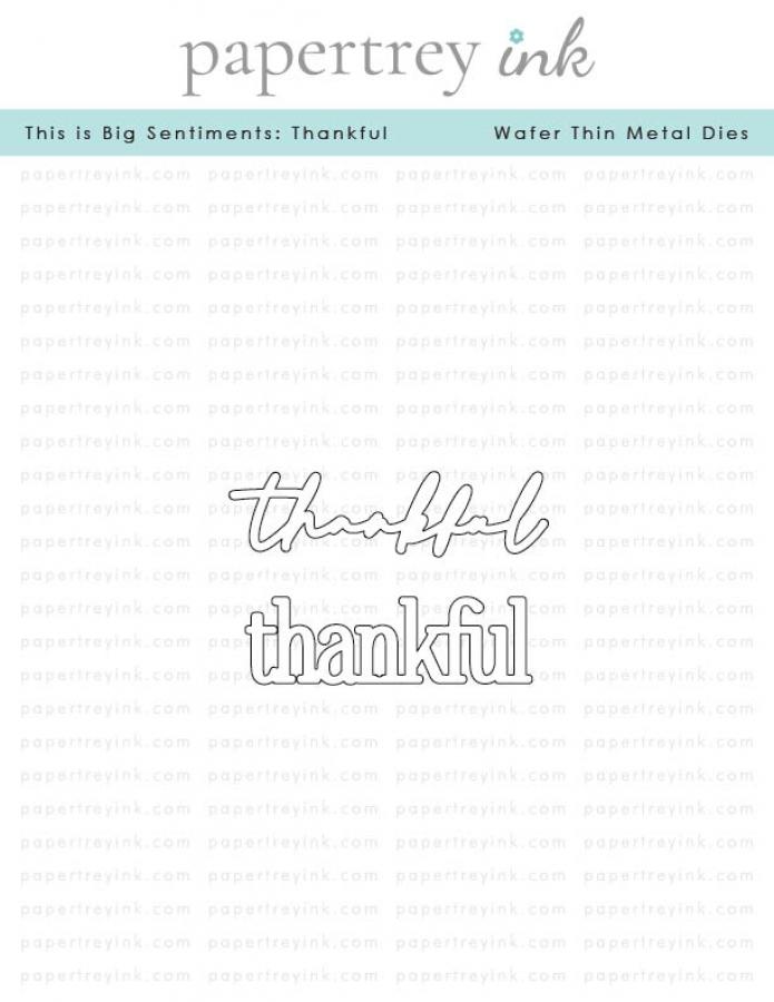 This is Big Sentiments: Thankful Die