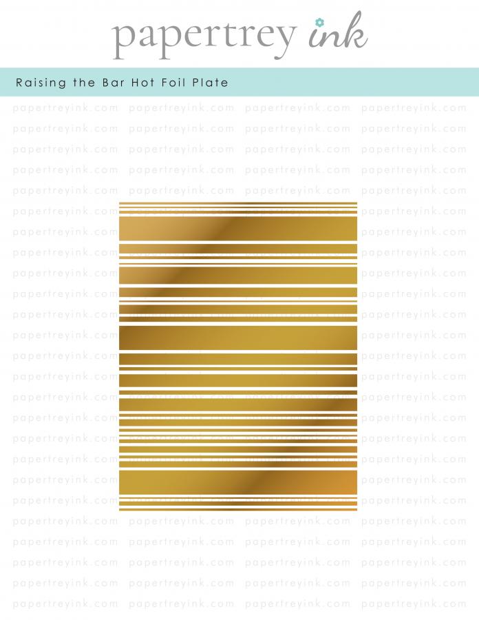 Raising the Bar Hot Foil Plate