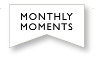 Monthly Moments